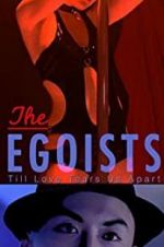 Watch The Egoists Primewire
