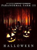 Watch Paranormal Farm 3 Halloween Primewire