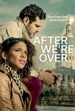 Watch After We\'re Over Primewire