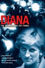 Watch Diana The Witnesses in the Tunnel Primewire