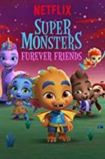 Watch Super Monsters Furever Friends Primewire