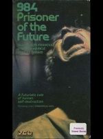 Watch 984: Prisoner of the Future Primewire