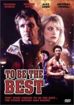 Watch To Be the Best Primewire