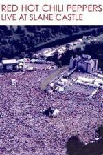 Watch Red Hot Chili Peppers Live at Slane Castle Primewire