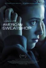 Watch American Sweatshop Primewire
