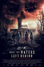 Watch What the Waters Left Behind Primewire