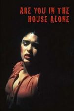 Watch Are You in the House Alone? Primewire
