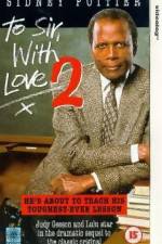 Watch To Sir with Love II Primewire