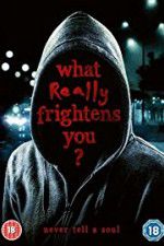 Watch What Really Frightens You Primewire