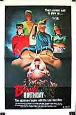 Watch Bloody Birthday Primewire