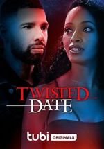 Watch Twisted Date Primewire