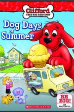 Watch Clifford Dog Days Of Summer Primewire