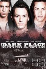 Watch The Dark Place Primewire