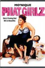 Watch Phat Girlz Primewire