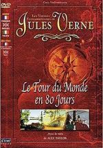 Watch Jules Verne\'s Amazing Journeys - Around the World in 80 Days Primewire