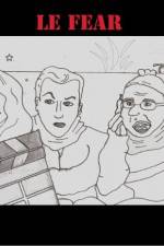 Watch Le Fear Primewire