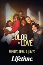 Watch The Color of Love Primewire