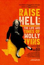 Watch Raise Hell: The Life & Times of Molly Ivins Primewire