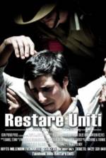 Watch Restare Uniti Primewire