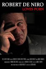 Watch Robert De Niro Loves Porn Primewire