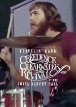 Watch Travelin\' Band: Creedence Clearwater Revival at the Royal Albert Hall Primewire