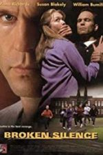 Watch Broken Silence: A Moment of Truth Movie Primewire
