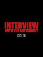 Watch Interview with the Antichrist Primewire