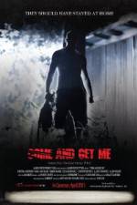 Watch Come and Get Me Primewire