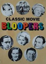 Watch Classic Movie Bloopers Primewire