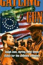 Watch The Gatling Gun Primewire