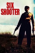 Watch Six Shooter (Short 2004) Primewire