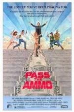 Watch Pass the Ammo Primewire