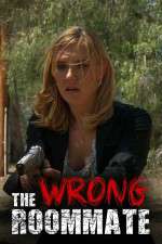 Watch The Wrong Roommate Primewire
