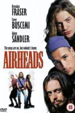 Watch Airheads Primewire