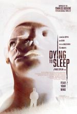 Watch Dying to Sleep Primewire