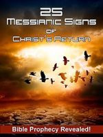 Watch 25 Messianic Signs Primewire