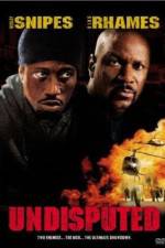 Watch Undisputed Primewire