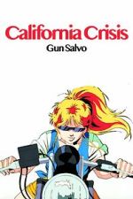 Watch California Crisis Primewire