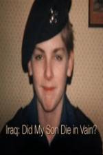Watch Iraq: Did My Son Die In Vain? Primewire