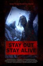 Watch Stay Out Stay Alive Primewire
