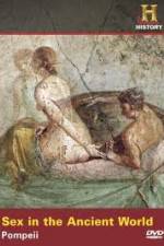 Watch Sex in the Ancient World Pompeii Primewire