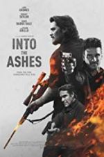 Watch Into the Ashes Primewire
