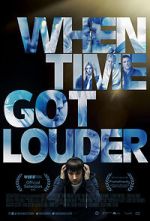 Watch When Time Got Louder Primewire