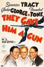 Watch They Gave Him a Gun Primewire
