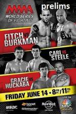 Watch World Series of Fighting 3 Prelims Primewire