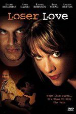 Watch Loser Love Primewire