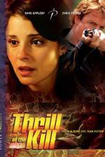 Watch Thrill of the Kill Primewire