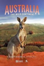 Watch Australia: The Wild Continent (Short 2024) Primewire
