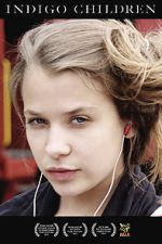 Watch Indigo Children Primewire