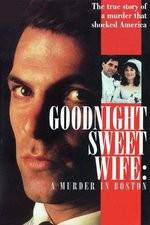 Watch Goodnight Sweet Wife: A Murder in Boston Primewire